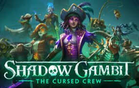 影子诡局：被诅咒的海盗/Shadow Gambit: The Cursed Crew-更新DLCs